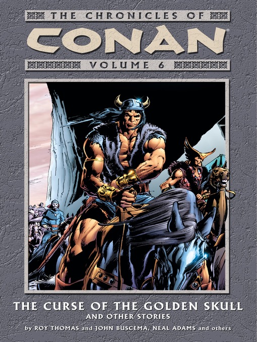 Title details for Chronicles of Conan, Volume 6 by Roy Thomas - Available
